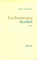 Les souterrains du soleil