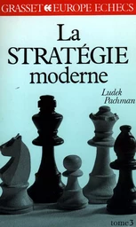 La stratégie moderne Tome 3