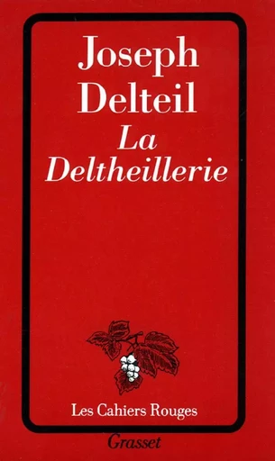 La deltheillerie - Joseph Delteil - GRASSET