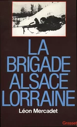 La brigade Alsace-Lorraine