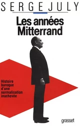 LES ANNEES MITTERRAND