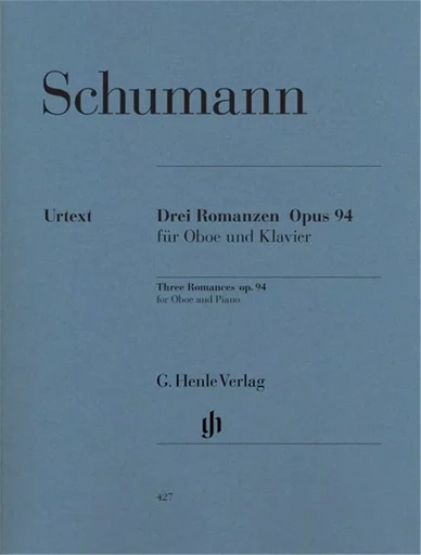 ROBERT SCHUMANN : THREE ROMANCES FOR OBOE AND PIANO - TROIS ROMANCES POUR HAUTBOIS ET PIANO -  OP.94 -  ROBERT SCHUMANN - HENLE