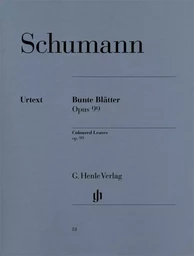 ROBERT SCHUMANN : BUNTE BLATTER OP. 99 -  COLOURED LEAVES OP. 99