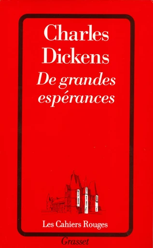 DE GRANDES ESPERANCES - Charles Dickens - GRASSET