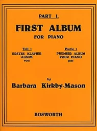 BARBARA KIRKBY-MASON : FIRST ALBUM FOR PIANO - PART 1 PIANO