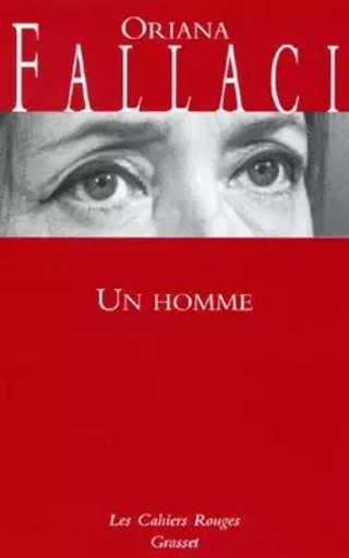 Un homme - Oriana Fallaci - GRASSET