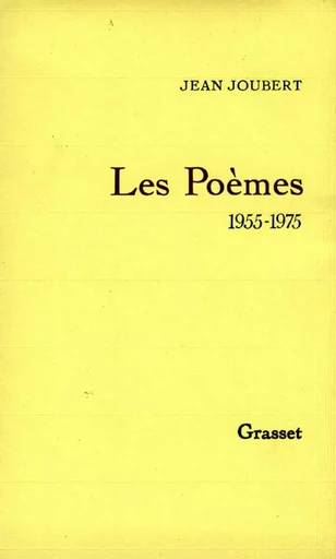 Les poèmes 1955 - 1975 - Jean JOUBERT - GRASSET