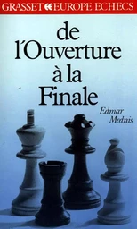 De l'ouverture à la finale