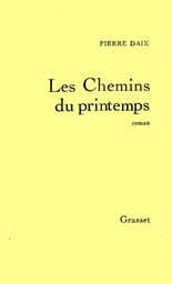 Les chemins du printemps