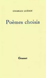 Poèmes choisis et pièces en prose