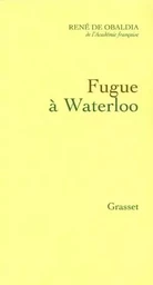 Fugue à Waterloo