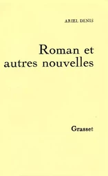 Roman et autres nouvelles