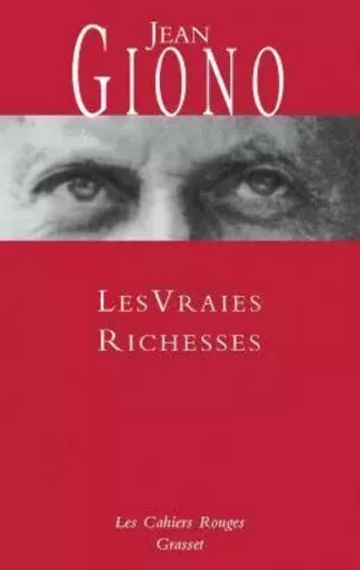 Les vraies richesses - Jean Giono - GRASSET