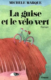 La guise et le vélo vert