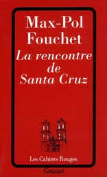 La rencontre de Santa Cruz