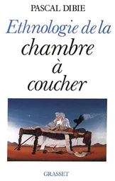 Ethnologie de la chambre à coucher