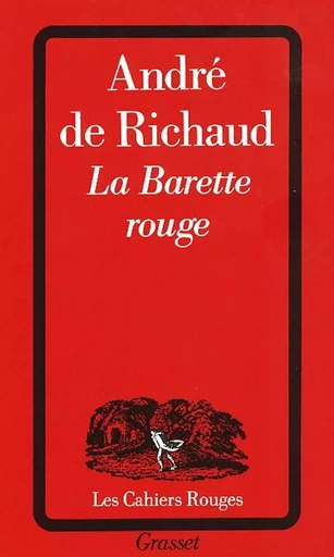 La barette rouge - André deRichaud - GRASSET