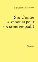 Six contes à rebours pour un tatou empaillé