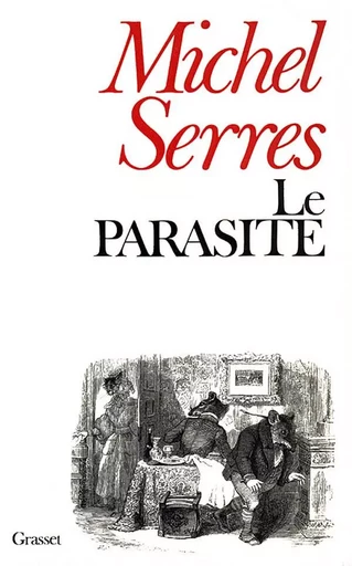 LE PARASITE - Michel Serres - GRASSET