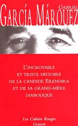 L'incroyable et triste histoire de Candide Erendira et de sa grand-mère diabolique