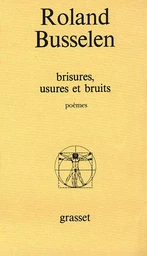 Brisures, usures et bruits