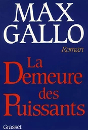 La demeure des puissants