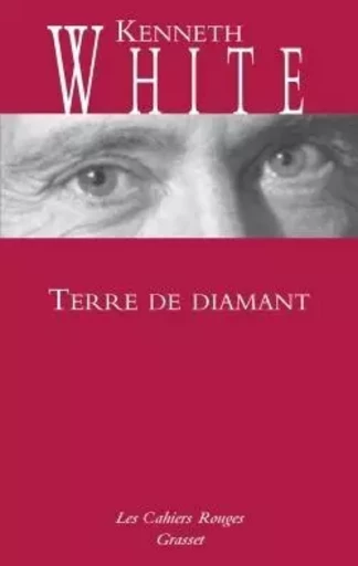 Terre de diamant - Kenneth White - GRASSET