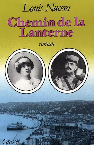 CHEMIN DE LA LANTERNE - Louis Nucéra - GRASSET