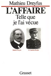 L'affaire telle que je l'ai vécue