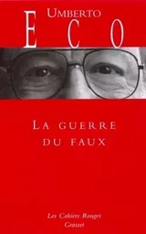 La guerre du faux