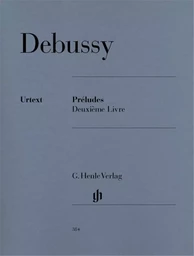 CLAUDE DEBUSSY : PRELUDES, DEUXIEME LIVRE