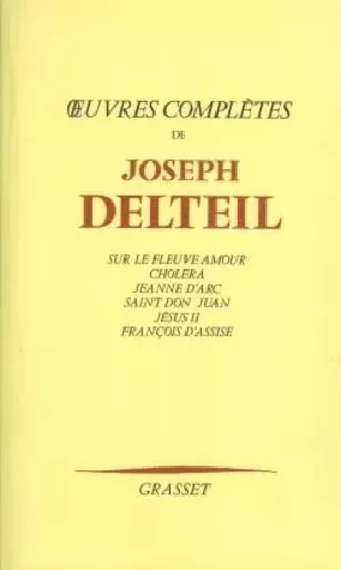 Oeuvres complètes - Joseph Delteil - GRASSET