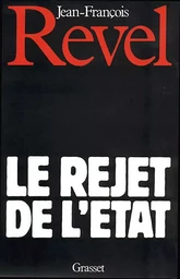 Le rejet de l'Etat