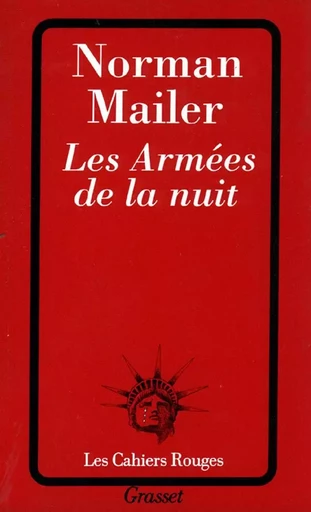 Les armées de la nuit - Norman Mailer - GRASSET