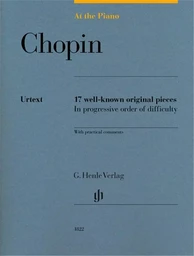 FREDERIC CHOPIN : AT THE PIANO - 17 WELL-KNOWN ORIGINAL PIECES