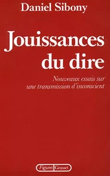 Jouissances du dire