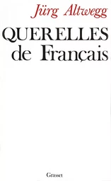 QUERELLES DE FRANCAIS