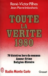 Toute la vérité 1980