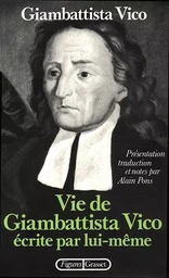 LA VIE DE GIAMBATTISTA VICO ECRITE PAR LUI-M.