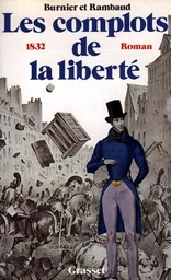 Les complots de la liberté - 1832