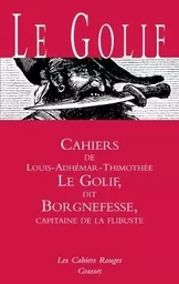 Cahiers Le Golif dit Borgnefesse