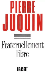 Fraternellement libre