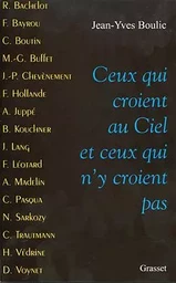 Ceux qui croient au ciel et ceux qui n'y croient pas