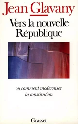 Vers la nouvelle république