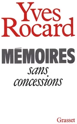 Mémoires sans concessions