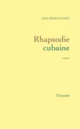 RHAPSODIE CUBAINE