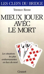 Mieux jouer avec le mort