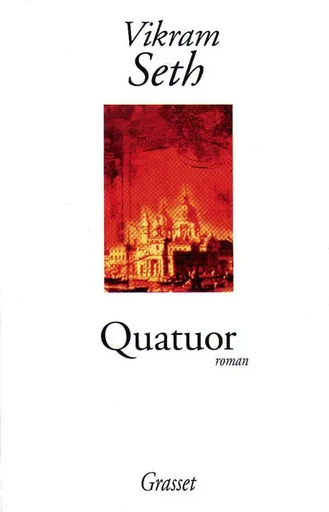 QUATUOR - Vikram Seth - GRASSET