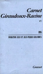 Carnet Giraudoux Racine Tome 1