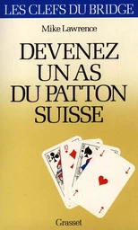 Devenez un as du patton suisse